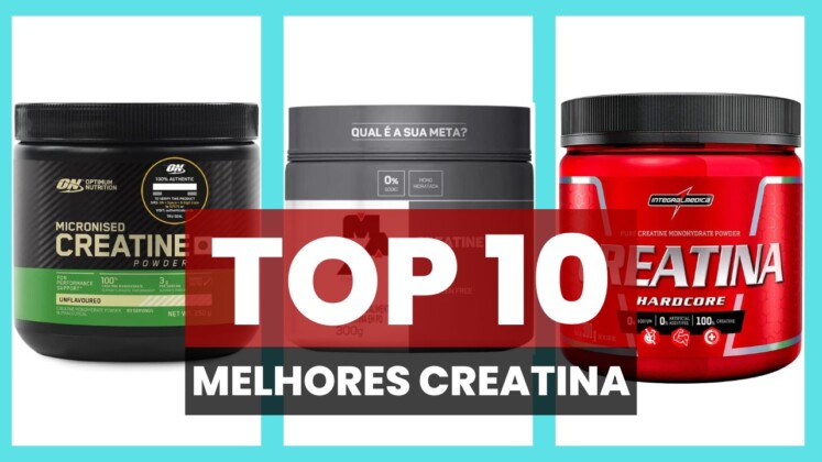 Melhor Creatina: 10 Melhores Marcas em 2025