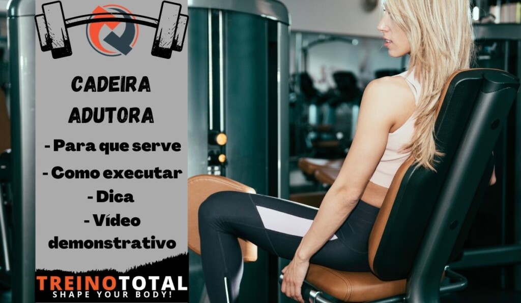 cadeira adutora - Para que serve - Como executar - Dica - Vídeo demonstrativo