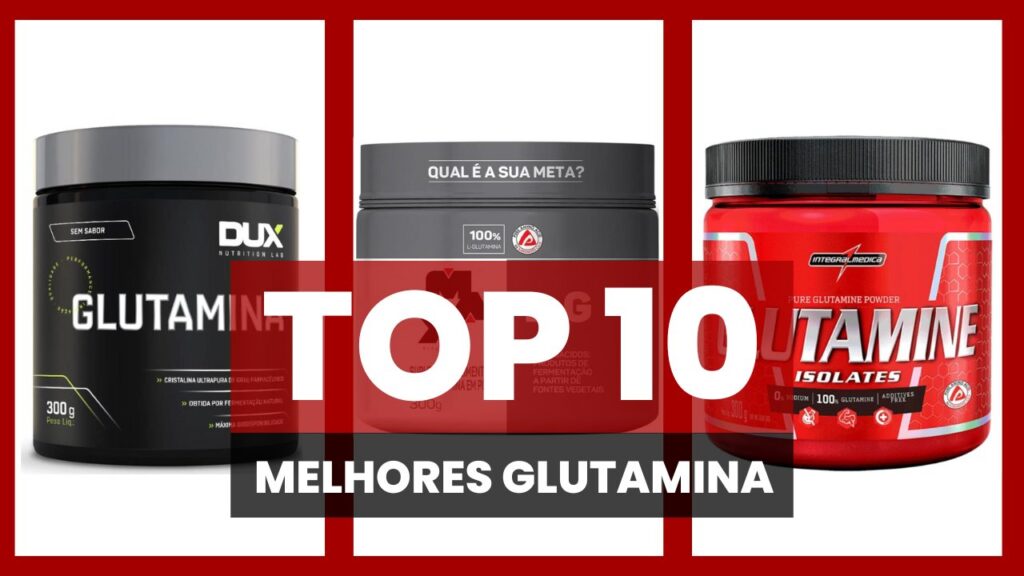 top 10 melhores glutamina